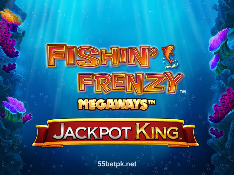 Fishin' Frenzy Megaways Jackpot King